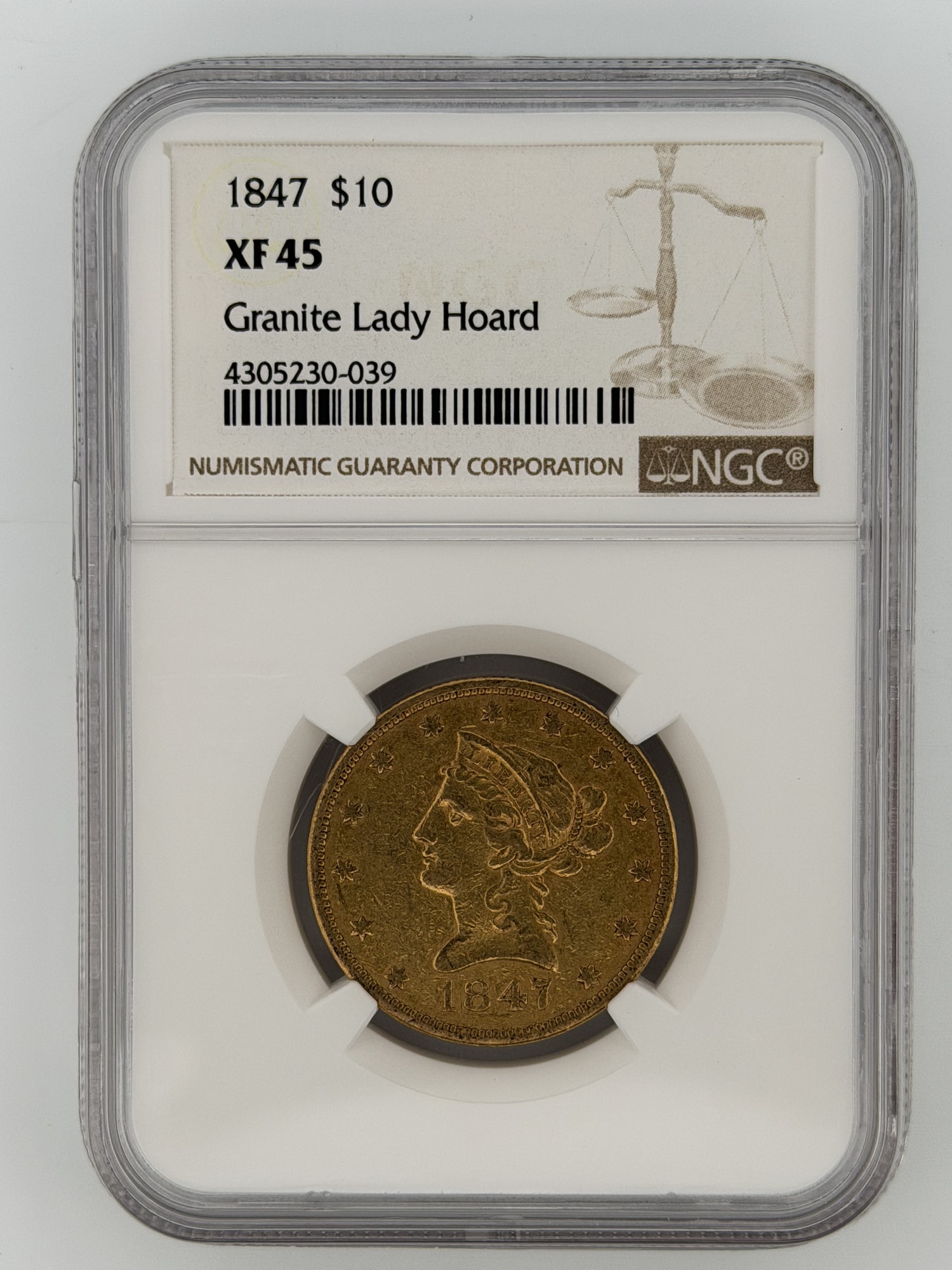 1847 Liberty Head Eagle $10 Gold NGC XF45 Granite Lady Hoard obverse in NGC slab showing Liberty Head and date