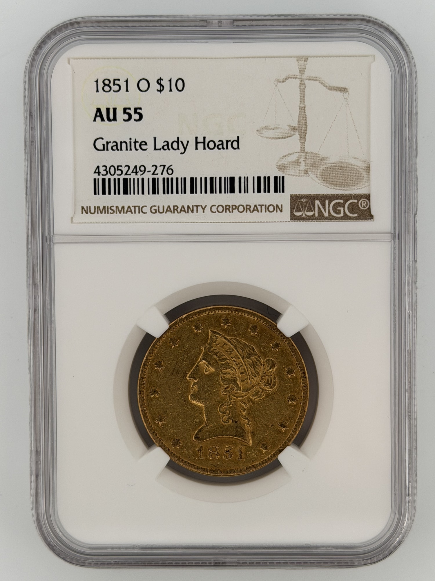 1851-O Liberty Head Eagle $10 Gold NGC AU55 Granite Lady Hoard slab obverse showing Coronet Liberty portrait and 13 stars