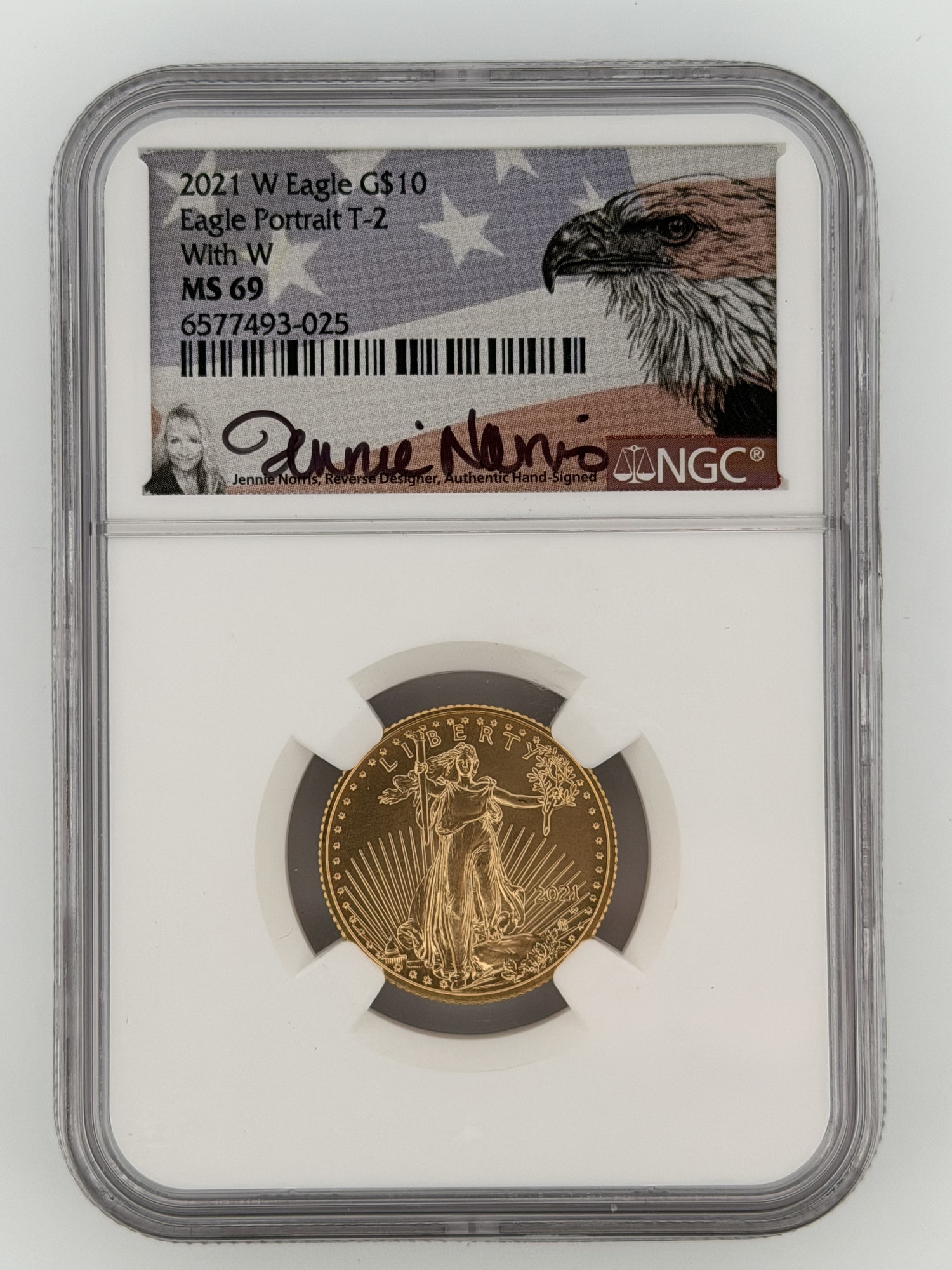 2021-W American Gold Eagle $10 NGC MS69 Type 2 obverse in NGC slab with Jennie Norris hand-signed label