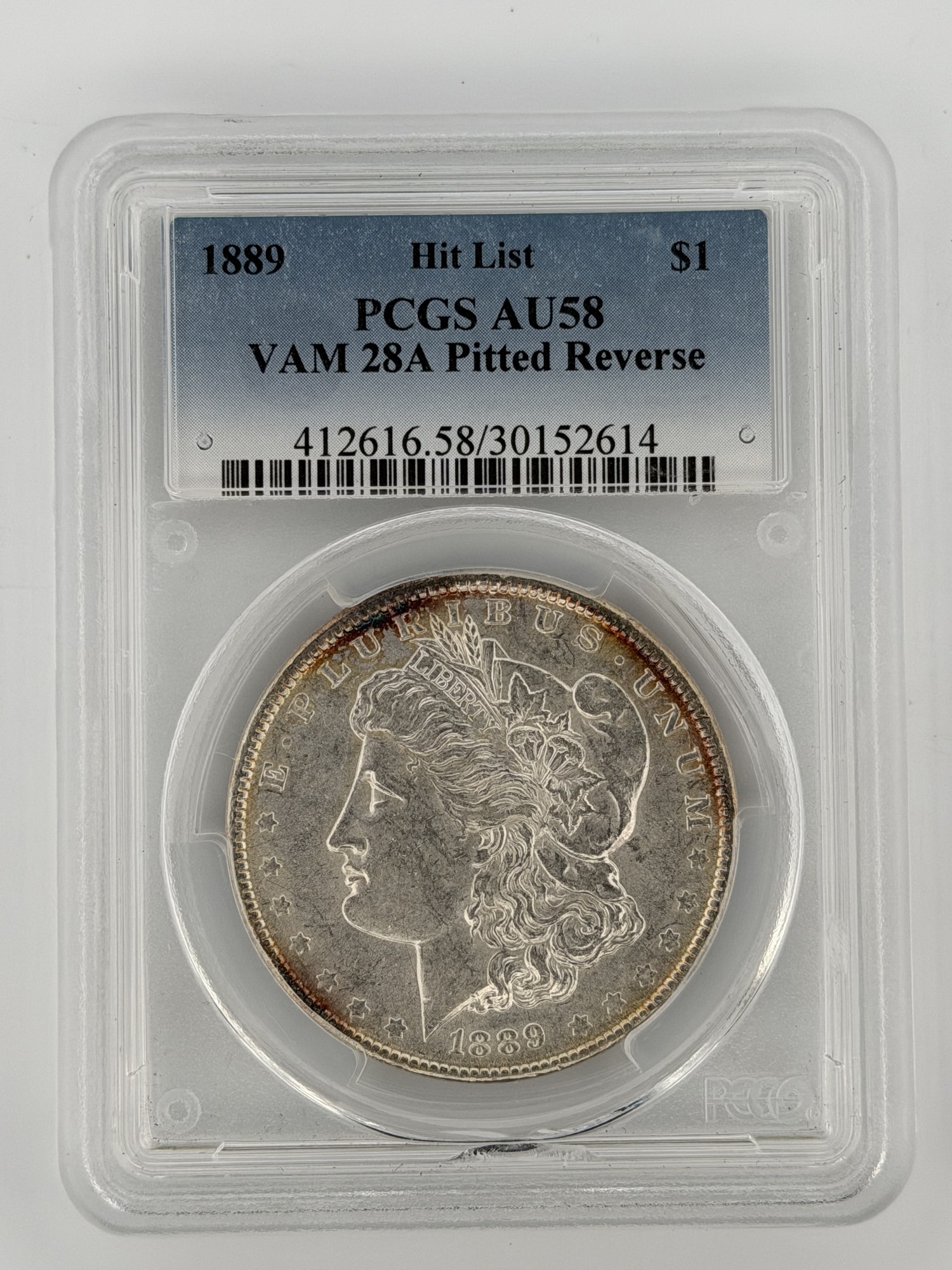 1889 Morgan Silver Dollar VAM-28A Pitted Reverse PCGS AU58 Hit List slab obverse showing Liberty portrait and label