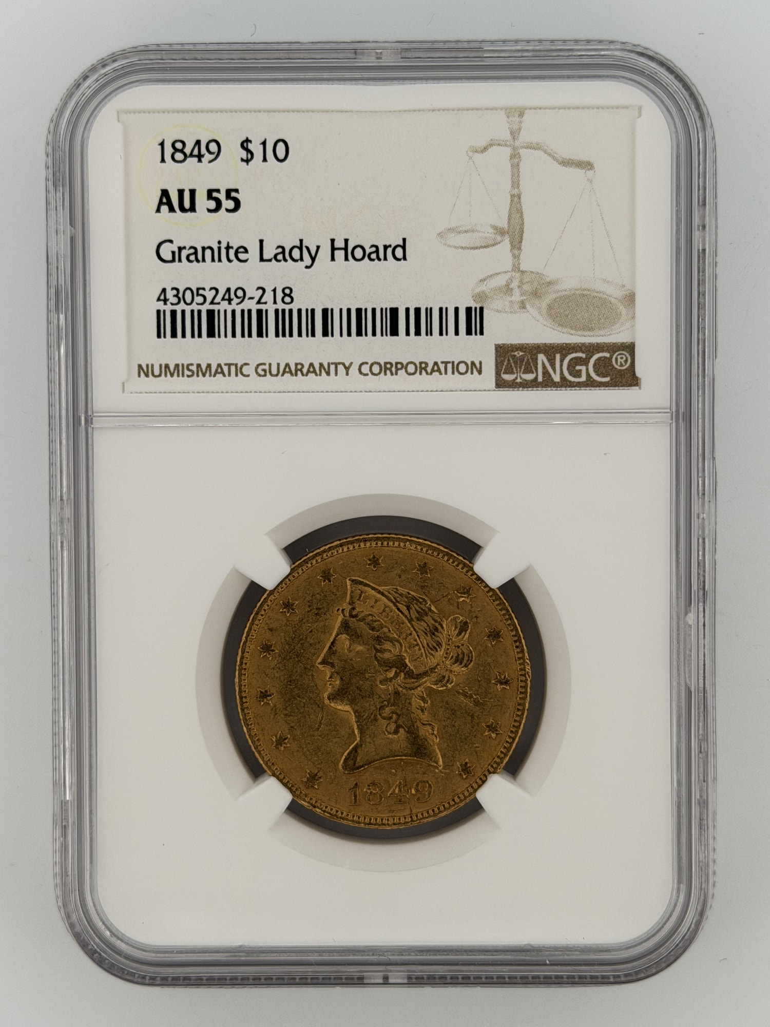 1849 Liberty Head Eagle $10 Gold NGC AU55 Granite Lady Hoard obverse in NGC slab showing Coronet Liberty Head portrait and 1849 date